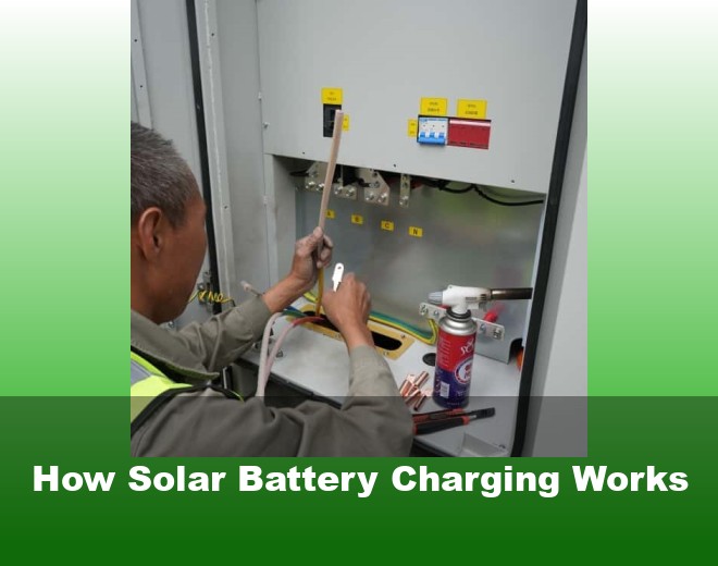 How Solar Battery Charging Works